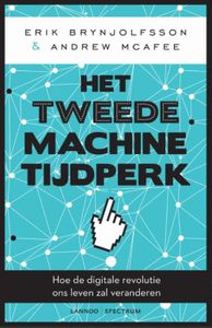 Het Tweede machinetijdperk - Erik Brynjolfsson, Andrew McAfee - ebook