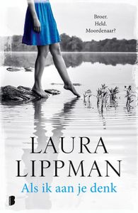 Als ik aan je denk - Laura Lippman - ebook