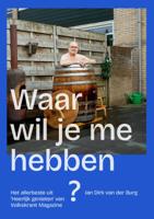 Waar wil je me hebben? (Paperback)