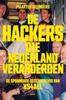 De hackers die Nederland veranderden (Paperback)