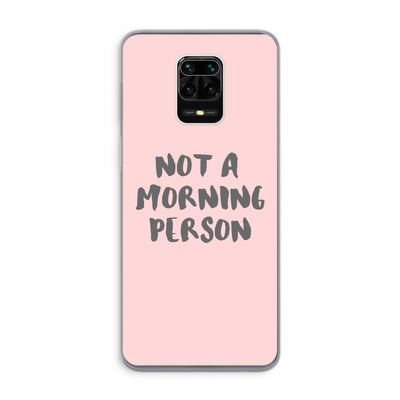 Morning person: Xiaomi Redmi Note 9 Pro Transparant Hoesje