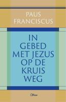 In gebed met Jezus op de kruisweg (Paperback)