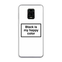 Black is my happy color: Xiaomi Redmi Note 9 Pro Transparant Hoesje