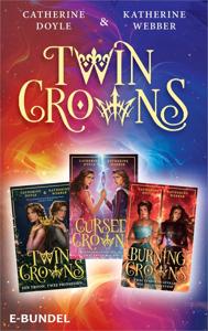 Twin Crowns e-bundel - Catherine Doyle, Katherine Webber - ebook