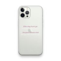 gij zijt ook iemand: iPhone 12 Pro Transparant Hoesje