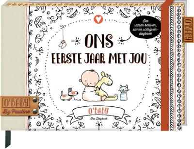 O&apos;Baby - Ons eerste jaar met jou (Hardback)