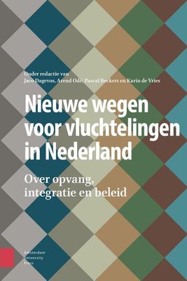 Nieuwe wegen voor vluchtelingen in Nederland - - ebook