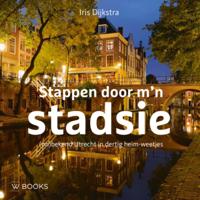 Stappen door m&apos;n stadsie (Hardback)