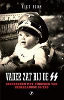 Vader zat bij de SS - Rick Blom - ebook