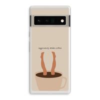 Aggressively drinks coffee: Google Pixel 6 Pro Transparant Hoesje