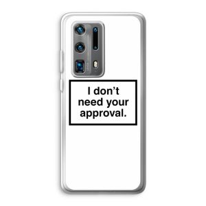 Don't need approval: Huawei P40 Pro Plus Transparant Hoesje