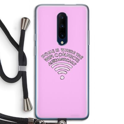 Home Is Where The Wifi Is: OnePlus 7 Pro Transparant Hoesje met koord