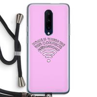Home Is Where The Wifi Is: OnePlus 7 Pro Transparant Hoesje met koord