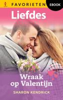 Wraak op Valentijn - Sharon Kendrick - ebook