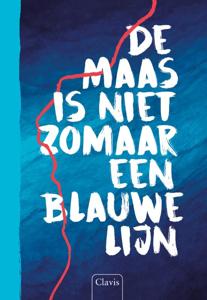 De Maas is niet zomaar een blauwe lijn (Paperback)