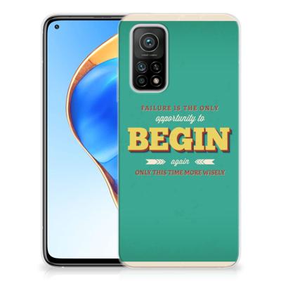 Xiaomi Mi 10T | 10T Pro | Siliconen hoesje | met naam Quote Begin Xiaomi Mi 10T | 10T Pro | Siliconen hoesje | met naam Quote Begin