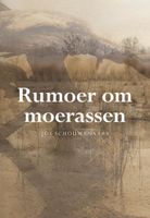 Jos  Schouwenaars Rumoer om moerassen - thumbnail