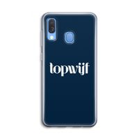 Topwijf Navy: Samsung Galaxy A40 Transparant Hoesje