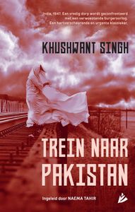 Trein naar Pakistan - Khushwant Singh - ebook