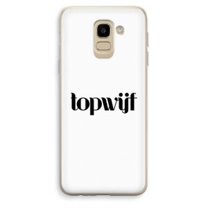 Topwijf Wit: Samsung Galaxy J6 (2018) Transparant Hoesje