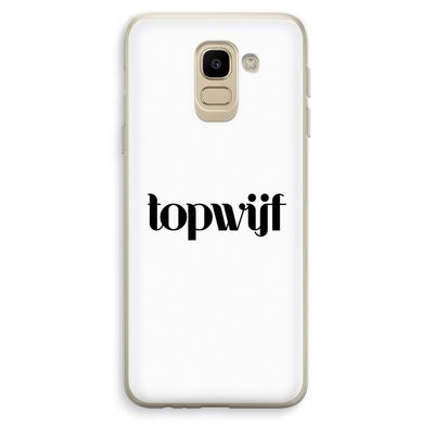 Topwijf Wit: Samsung Galaxy J6 (2018) Transparant Hoesje
