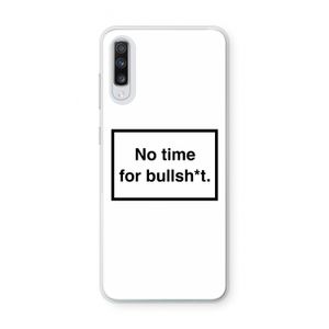 No time: Samsung Galaxy A70 Transparant Hoesje