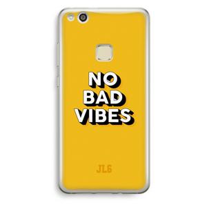 No Bad Vibes: Huawei Ascend P10 Lite Transparant Hoesje