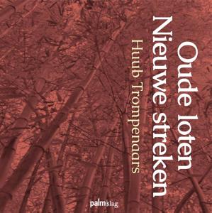 Oude loten Nieuwe streken (Hardback)
