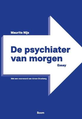De psychiater van morgen (Paperback)