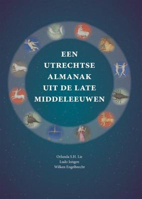 Een Utrechtse almanak uit de Late Middeleeuwen (Paperback)