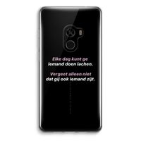 gij zijt ook iemand: Xiaomi Mi Mix 2 Transparant Hoesje