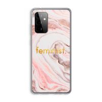 Feminist: Samsung Galaxy A72 Transparant Hoesje