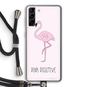 Pink positive: Samsung Galaxy S21 Plus Transparant Hoesje met koord