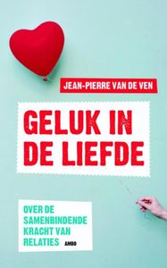 Geluk in de liefde - Jean-Piere van de Ven - ebook