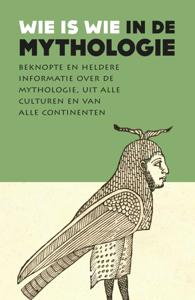 Wie is wie in de mythologie (Paperback)