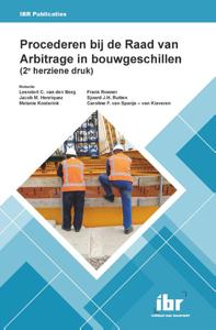 Procederen bij de Raad van Arbitrage in bouwgeschillen (2e herziene druk) (Paperback)