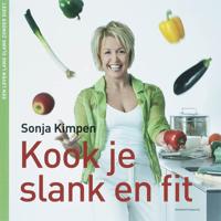 Kook je slank en fit (Paperback)