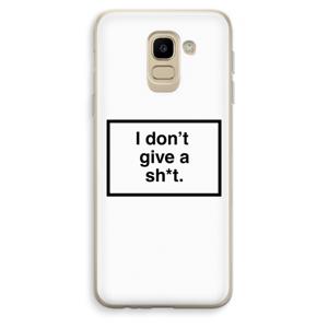 Don't give a shit: Samsung Galaxy J6 (2018) Transparant Hoesje