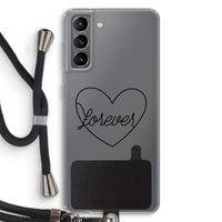 Forever heart black: Samsung Galaxy S21 Transparant Hoesje met koord
