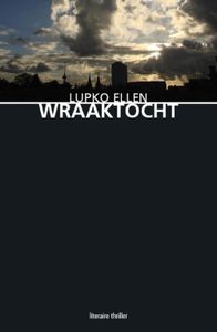 Wraaktocht - Lupko Ellen - ebook