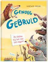 Genoeg gebruld (Hardback)