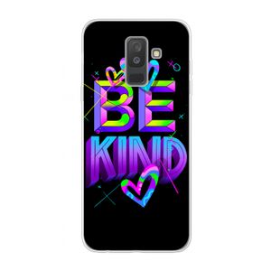 Be Kind: Samsung Galaxy A6 Plus (2018) Transparant Hoesje