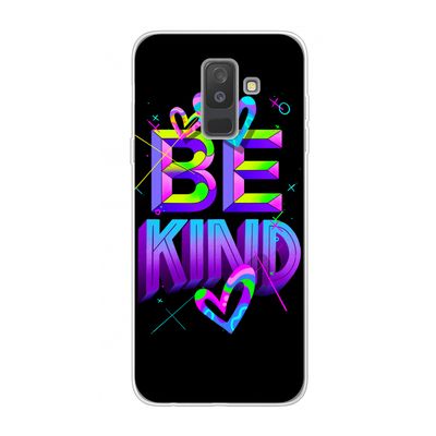 Be Kind: Samsung Galaxy A6 Plus (2018) Transparant Hoesje