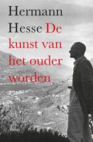 De kunst van het ouder worden - Hermann Hesse - ebook