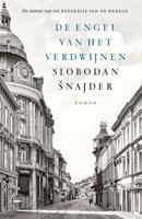 De engel van het verdwijnen - Slobodan Snajder - ebook