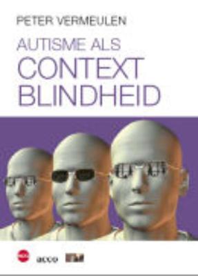 Autisme als contextblindheid (Paperback)