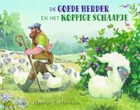 De Goede Herder en het koppige schaapje (Hardback)