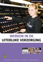 Werken in de uiterlijke verzorging (Paperback)