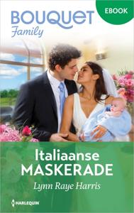 Italiaanse maskerade - Lynn Raye Harris - ebook