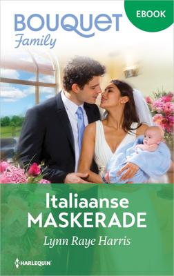 Italiaanse maskerade - Lynn Raye Harris - ebook
